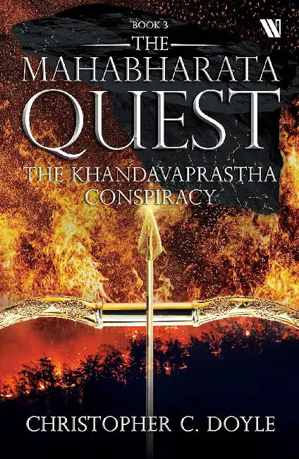 The Khandavaprastha Conspiracy by Christopher C Doyle