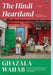 The Hindi Heartland: A Study by Ghazala Wahab