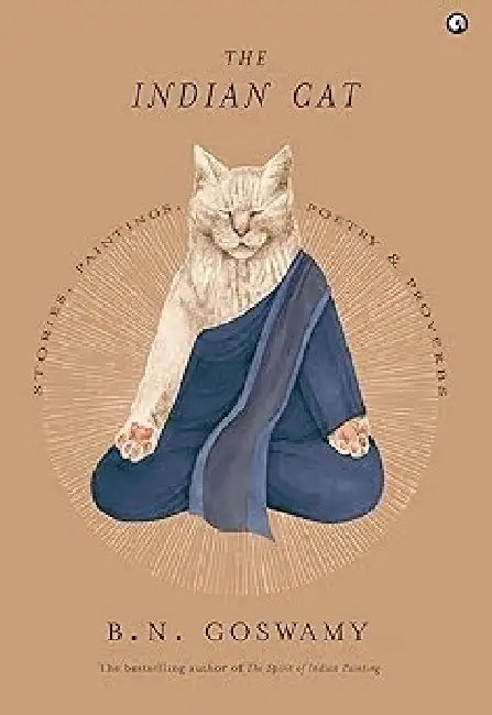 The Indian Cat by B.N. Goswamy