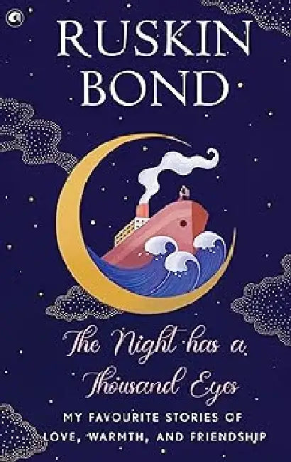 The Night Has A Thousand Eyes by Ruskin Bond