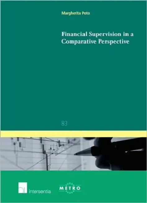 Financial Supervision in a Comparative Perspective by Margherita Poto