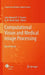 Computational Vision and Medical Image Processing: Recent Trends by Joao Tavares