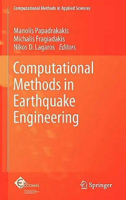 Computational Methods in Earthquake Engineering by Manolis Papadrakakis