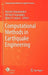 Computational Methods in Earthquake Engineering by Manolis Papadrakakis