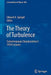 The Theory of Turbulence: Subrahmanyan Chandrasekhar's 1954 Lectures by Edward A. Spiegel