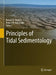 Principles of Tidal Sedimentology by Richard A. Davis Jr