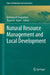 Natural Resource Management and Local Development by Russel D. Taylor, Emmanuel Torquebiau