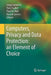 Computers, Privacy and Data Protection: An Element of Choice by Serge Gutwirth