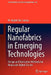 Regular Nanofabrics in Emerging Technologies: Design and Fabrication Methods for Nanoscale Digital Circuits by M. Haykel Ben Jamaa