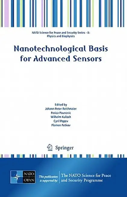 Nanotechnological Basis for Advanced Sensors by Johann Peter Reithmaier