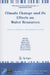 Climate Change and Its Effects on Water Resources: Issues of National and Global Security by Alper Baba, Gökmen Tayfur, Orhan Gündüz