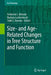 Size- And Age-Related Changes in Tree Structure and Function by Frederick C. Meinzer