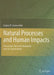 Natural Processes and Human Impacts: Interactions Between Humanity and the Environment by Sergey M. Govorushko
