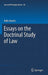 Essays on the Doctrinal Study of Law by Aulis Aarnio