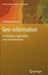 Geo-Information: Technologies, Applications and the Environment by Mathias Lemmens