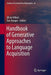 Handbook of Generative Approaches to Language Acquisition by Jill de Villiers