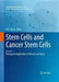 Stem Cells and Cancer Stem Cells, Volume 1: Stem Cells and Cancer Stem Cells, Therapeutic Applications in Disease and Injury: Volume 1 by M. A. Hayat