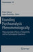 Founding Psychoanalysis Phenomenologically: Phenomenological Theory of Subjectivity and the Psychoanalytic Experience by Dieter Lohmar