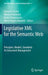 Legislative XML for the Semantic Web: Principles, Models, Standards for Document Management by Giovanni Sartor