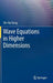 Wave Equations in Higher Dimensions by Shi-Hai Dong