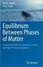 Equilibrium Between Phases of Matter: Supplemental Text for Materials Science and High-Pressure Geophysics by M. H. G. Jacobs