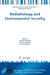 Radiobiology and Environmental Security by Carmel E. Mothersill, Victoria Korogodina, Colin B. Seymour