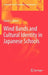 Wind Bands and Cultural Identity in Japanese Schools by David G. Hebert