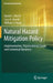 Natural Hazard Mitigation Policy: Implementation, Organizational Choice, and Contextual Dynamics by Daniel J. Alesch