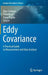 Eddy Covariance: A Practical Guide to Measurement and Data Analysis by Marc Aubinet