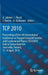 TCP 2010: Proceedings of the 5th International Conference on Trapped Charged Particles and Fundamental Physics (Tcp2010) Held in Tunturihotelli in Saa by Ari Jokinen, Tommi Eronen, Anu Kankainen