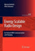 Energy Scalable Radio Design: For Pulsed Uwb Communication and Ranging by Marian Verhelst
