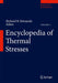 Encyclopedia of Thermal Stresses by Richard B. Hetnarski