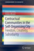 Contractual Communities in the Self-Organising City: Freedom, Creativity, Subsidiarity by Grazia Brunetta