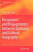 Encounters and Engagements Between Economic and Cultural Geography by Barney Warf