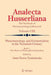 Phenomenology and Existentialism in the Twentieth Century: Book I. New Waves of Philosophical Inspirations by Anna-Teresa Tymieniecka