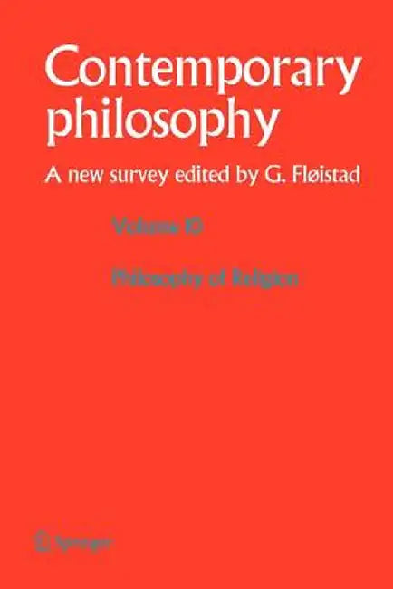 Volume 10: Philosophy of Religion by Guttorm Fløistad