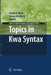 Topics in Kwa Syntax by Enoch O. Aboh