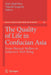 The Quality of Life in Confucian Asia: From Physical Welfare to Subjective Well-Being by Doh Chull Shin