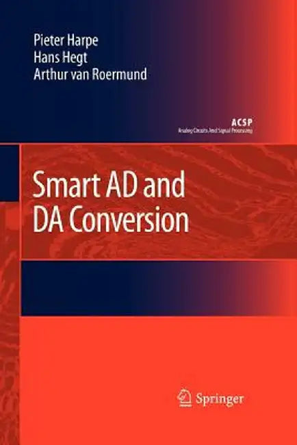 Smart AD and Da Conversion by Pieter Harpe