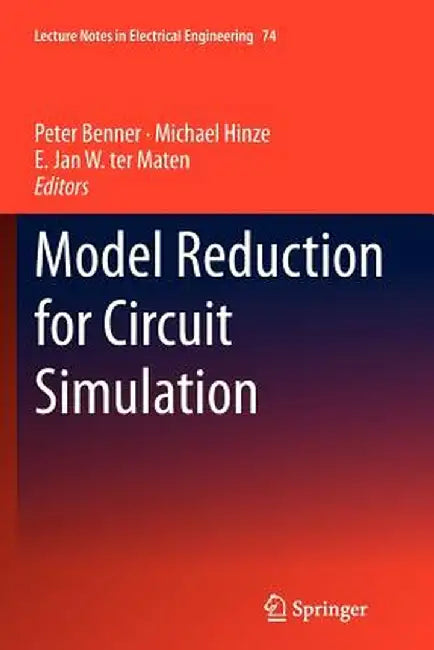 Model Reduction for Circuit Simulation by Peter Benner