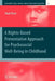 A Rights-Based Preventative Approach for Psychosocial Well-Being in Childhood by Murli Desai