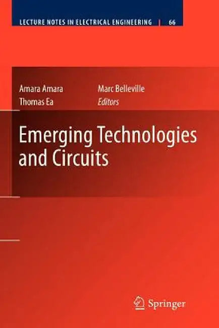 Emerging Technologies and Circuits by Amara Amara