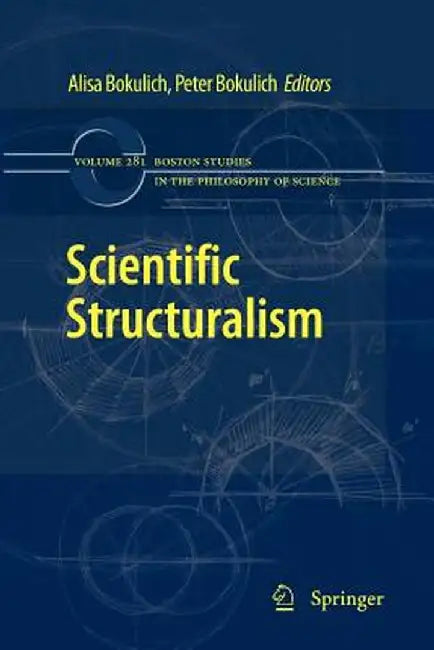 Scientific Structuralism by Alisa Bokulich