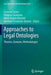 Approaches to Legal Ontologies: Theories, Domains, Methodologies by Giovanni Sartor