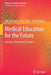 Medical Education for the Future: Identity, Power and Location by Alan Bleakley