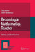 Becoming a Mathematics Teacher: Identity and Identifications by Tony Brown