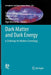 Dark Matter and Dark Energy: A Challenge for Modern Cosmology by Sabino Matarrese