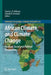 African Climate and Climate Change: Physical, Social and Political Perspectives by Charles J. R. Williams