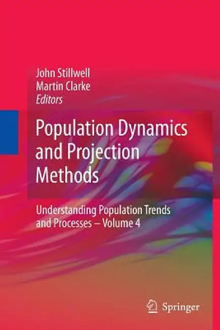 Population Dynamics and Projection Methods by John Stillwell