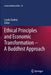 Ethical Principles and Economic Transformation - A Buddhist Approach by Laszlo Zsolnai